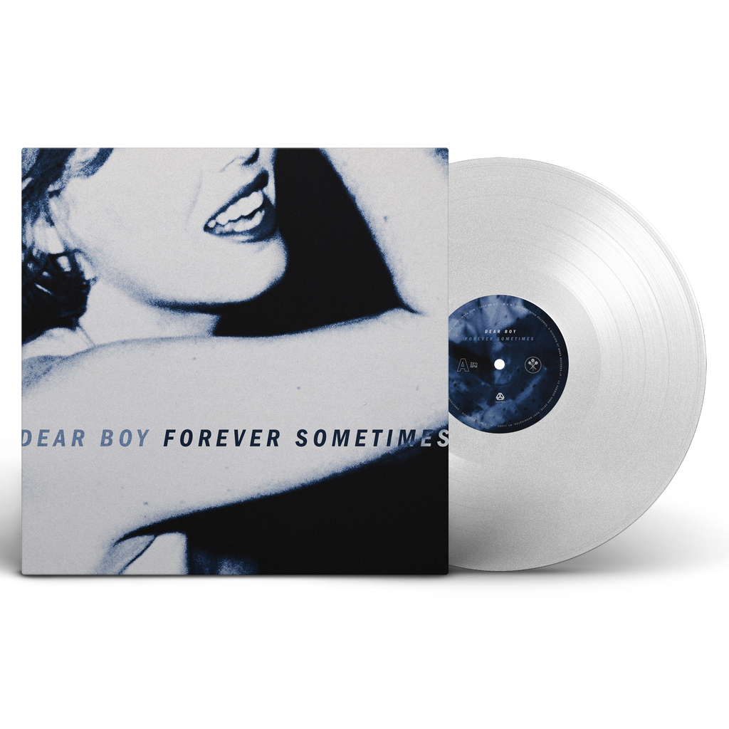 Dear Boy - Forever Sometimes